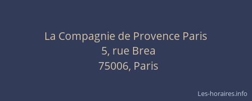 La Compagnie de Provence Paris