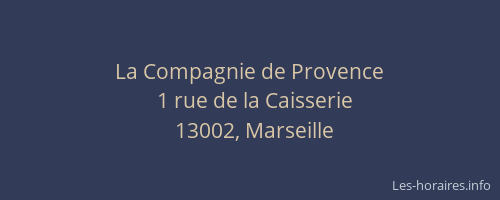 La Compagnie de Provence