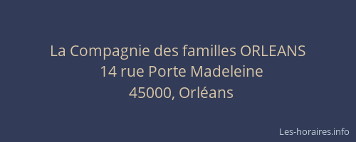 La Compagnie des familles ORLEANS