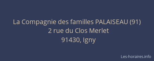 La Compagnie des familles PALAISEAU (91)