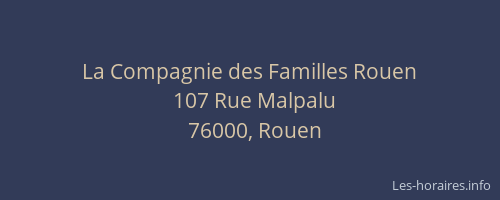 La Compagnie des Familles Rouen