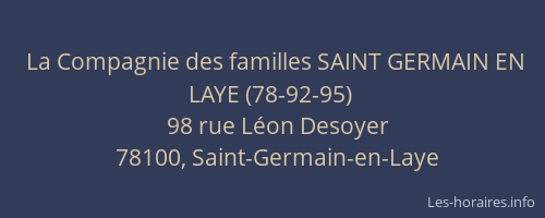 La Compagnie des familles SAINT GERMAIN EN LAYE (78-92-95)
