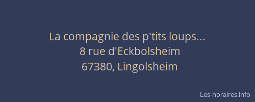 La compagnie des p'tits loups...