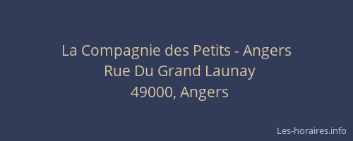 La Compagnie des Petits - Angers