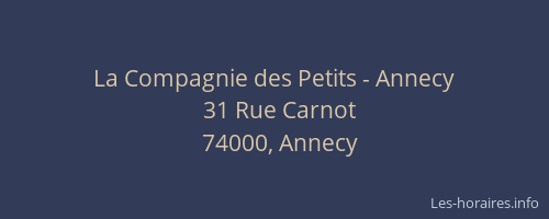 La Compagnie des Petits - Annecy