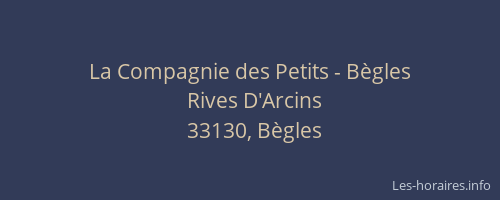 La Compagnie des Petits - B&egrave;gles