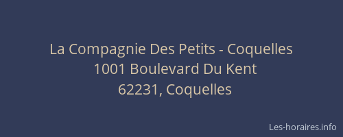 La Compagnie Des Petits - Coquelles