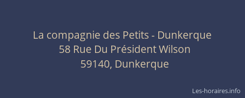 La compagnie des Petits - Dunkerque