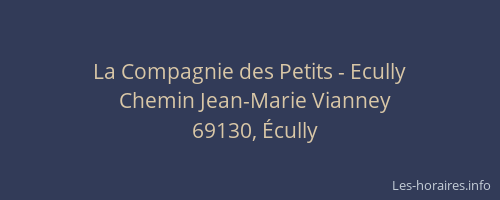 La Compagnie des Petits - Ecully
