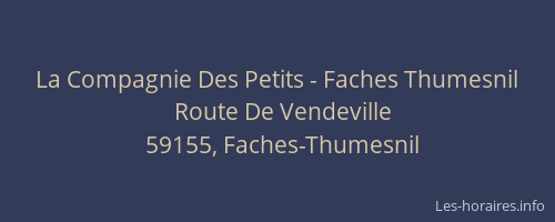 La Compagnie Des Petits - Faches Thumesnil