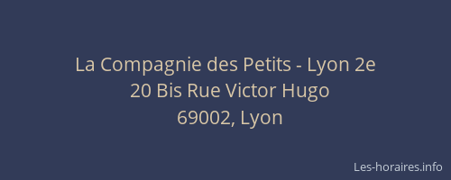 La Compagnie des Petits - Lyon 2e