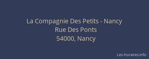 La Compagnie Des Petits - Nancy