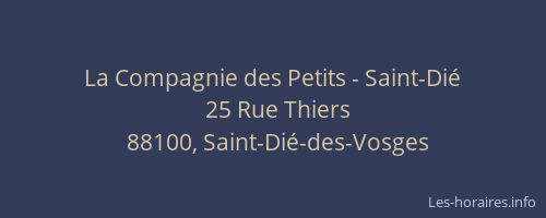 La Compagnie des Petits - Saint-Di&eacute;