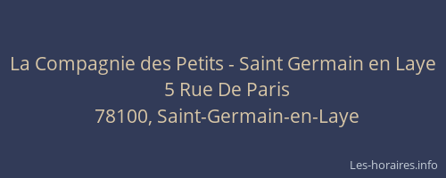 La Compagnie des Petits - Saint Germain en Laye