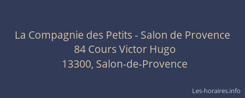 La Compagnie des Petits - Salon de Provence
