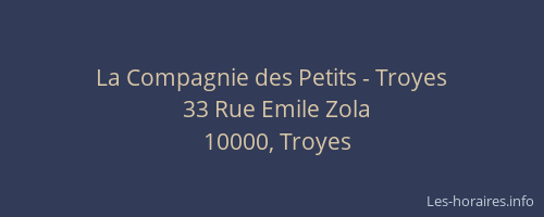 La Compagnie des Petits - Troyes