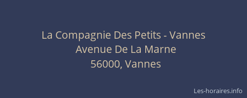 La Compagnie Des Petits - Vannes