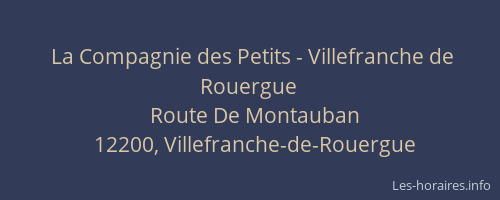 La Compagnie des Petits - Villefranche de Rouergue