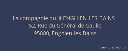 La compagnie du lit ENGHIEN-LES-BAINS