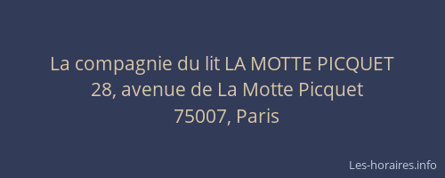 La compagnie du lit LA MOTTE PICQUET
