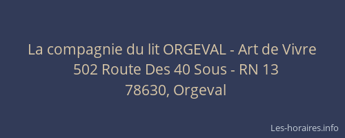 La compagnie du lit ORGEVAL - Art de Vivre