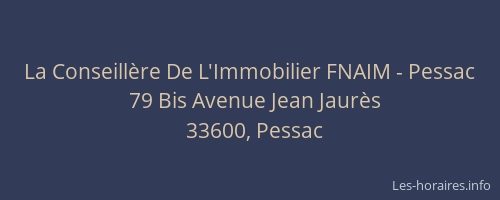 La Conseill&egrave;re De L'Immobilier FNAIM - Pessac