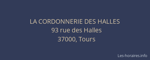 LA CORDONNERIE DES HALLES