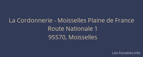 La Cordonnerie - Moisselles Plaine de France