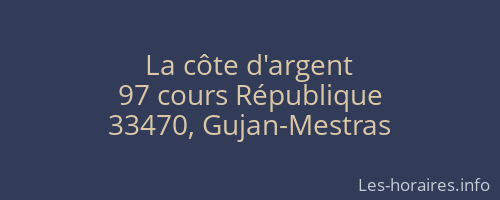 La côte d'argent