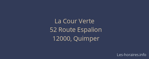 La Cour Verte