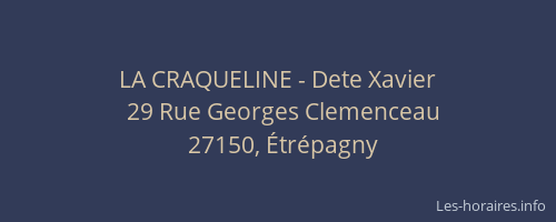LA CRAQUELINE - Dete Xavier