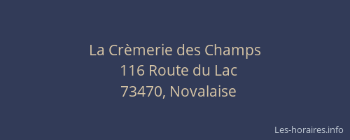 La Cr&egrave;merie des Champs