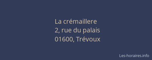 La crémaillere
