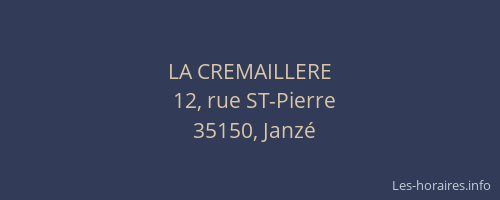 LA CREMAILLERE