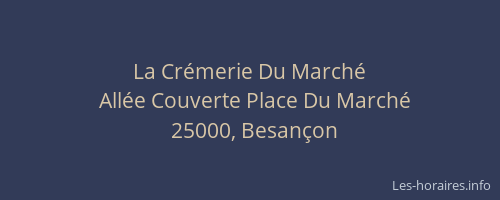 La Crémerie Du Marché