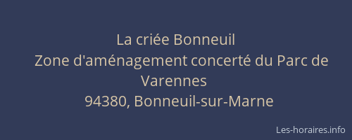 La cri&eacute;e Bonneuil