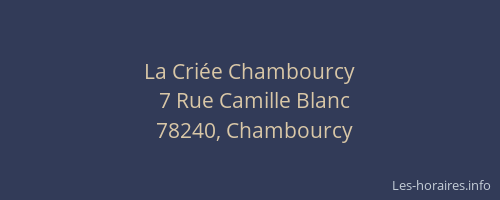 La Cri&eacute;e Chambourcy