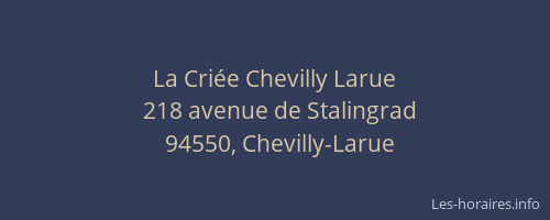 La Cri&eacute;e Chevilly Larue
