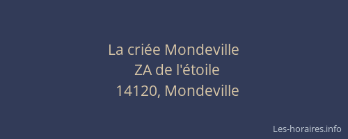 La cri&eacute;e Mondeville