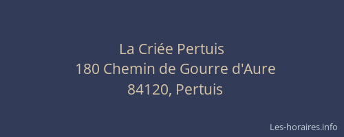 La Cri&eacute;e Pertuis