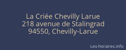 La Criée Chevilly Larue