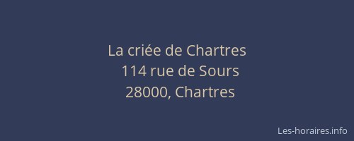 La criée de Chartres