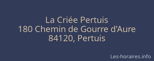La Criée Pertuis