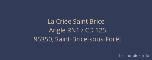 La Criée Saint Brice