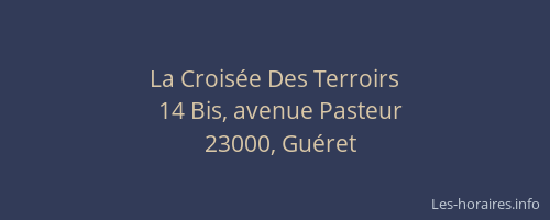 La Crois&eacute;e Des Terroirs