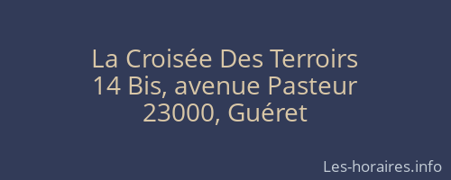 La Croisée Des Terroirs