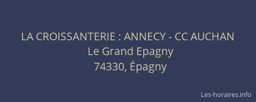 LA CROISSANTERIE : ANNECY - CC AUCHAN
