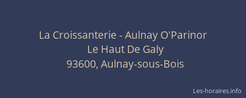 La Croissanterie - Aulnay O'Parinor