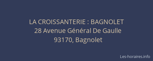 LA CROISSANTERIE : BAGNOLET