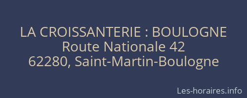 LA CROISSANTERIE : BOULOGNE